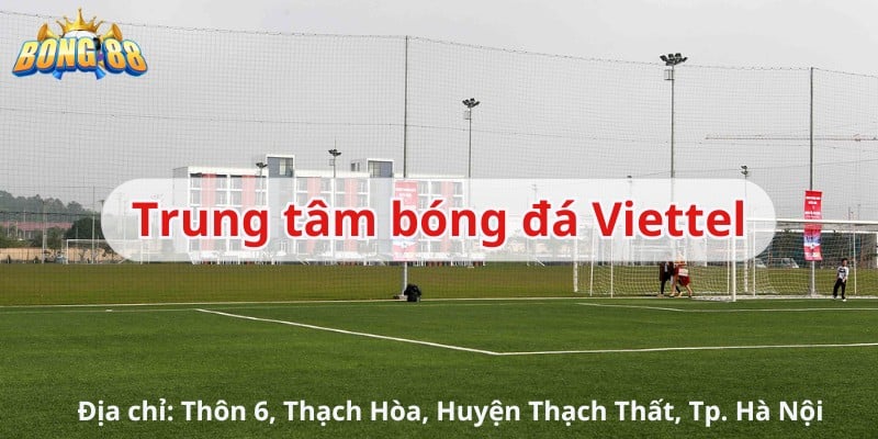 lò đào tạo bóng đá viettel