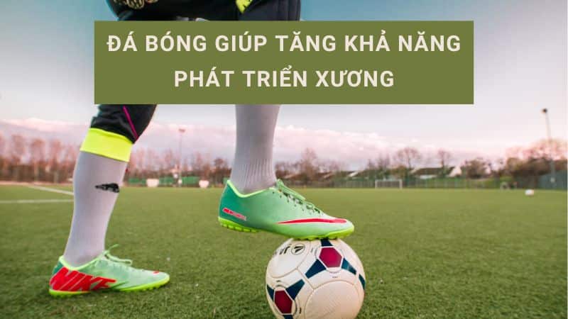 lợi ích của đá bóng